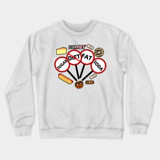 No Diet Crewneck Sweatshirt